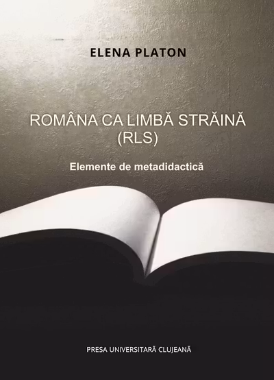Româna ca limbă străină (RLS). Elemente de metadidactică