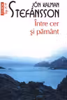 Intre cer si pamant