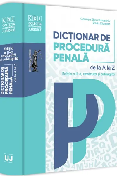 Dictionar de procedura penala. Editia a II-a