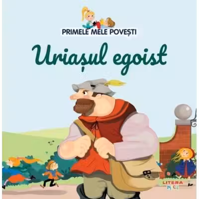 Uriasul egoist