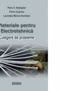Materiale pentru electrotehnica. Culegere de probleme