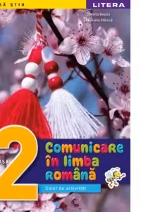 Comunicare in limba romana - Clasa 2 - Caiet de activitati