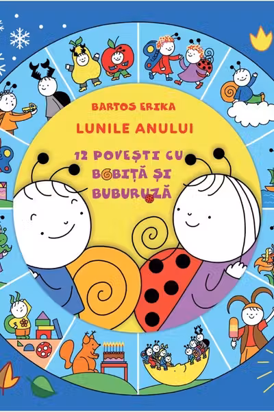 Lunile anului - 12 povesti cu Bobita si Buburuza