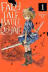 Fairy Tale Battle Royale. Volume 1