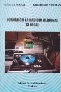 Jurnalism la Radioul Regional si Local