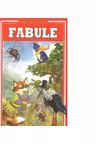 Fabule - Jean de la Fontaine, Anton Pann, Dimitrie Bolintineanu