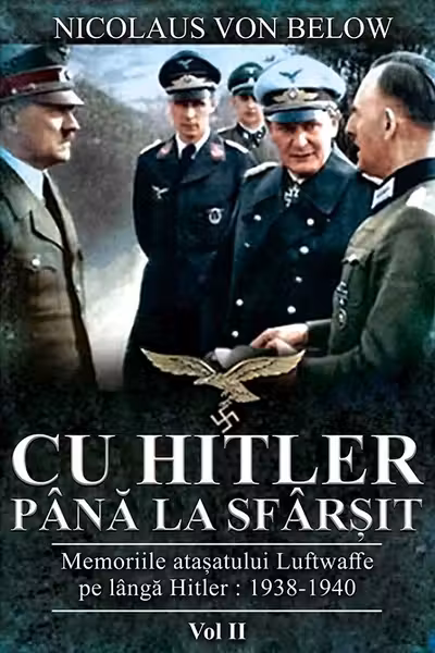 Cu Hitler până la sfârșit. Vol. 2