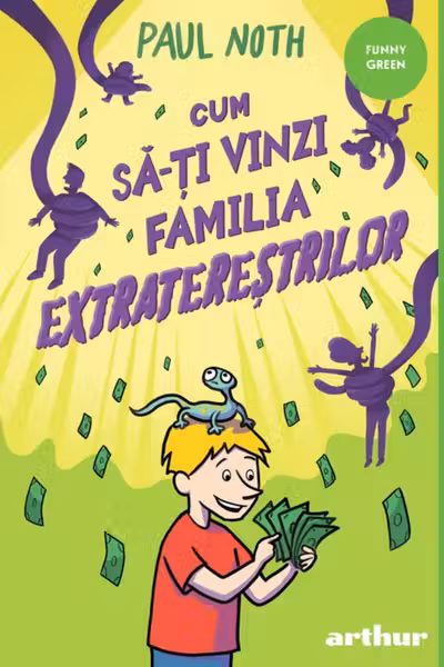 Cum sa-ti vinzi familia extraterestrilor