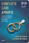 Conflicte care apropie