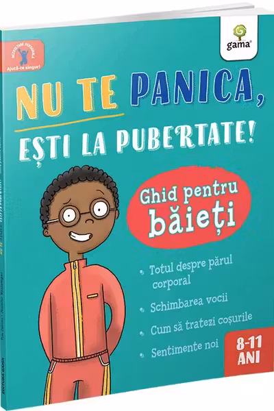Nu te panica esti la pubertate: ghid pentru baieti