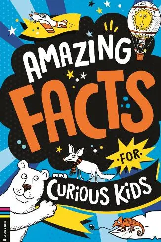 Amazing Facts for Curious Kids