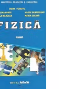 Fizica - manual pentru clasa a IX-a si a X-a - Scoala de Arte si Meserii
