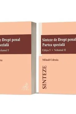 Sinteze de Drept penal. Partea speciala Vol.1 + Vol.2 Ed.5