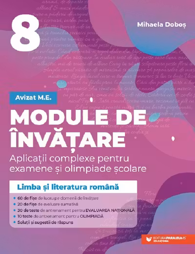 Limba si literatura romana - Clasa 8 - Module de invatare