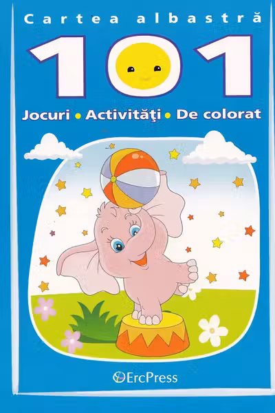 Cartea albastra. 101 jocuri, activitati, de colorat