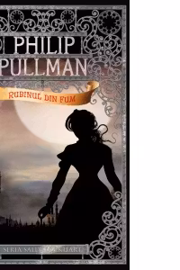 Rubinul din fum. Seria Sally Lockhart vol. 1