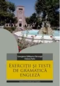 Exercitii si teste de gramatica engleza. Timpurile verbale