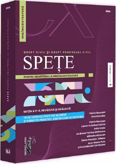 Spețe pentru admiterea la INM/magistratura. Drept civil și drept procesual civil. Ediția a V-a, revazuta și adaugita