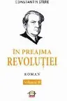 In preajma revolutiei. Vol.II