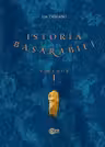 Istoria Basarabiei vol.1