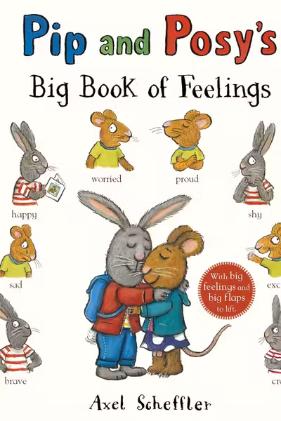 Pip and Posy's Big Book of Feelings