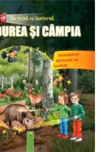 Carticica cu lanterna - Padurea si campia