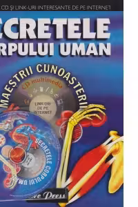 Maestrii Cunoasterii - Secretele corpului uman