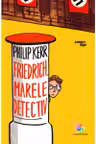 Friedrich, marele detectiv