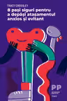8 pasi siguri pentru a depasi atasamentul anxios si evitant