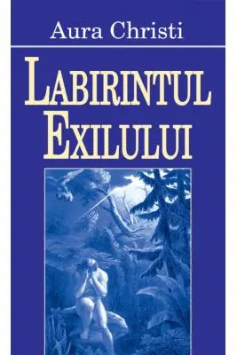 Labirintul exilului