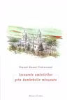 Izvoarele amintirilor prin dumbrăvile minunate