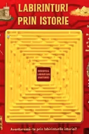 Labirinturi prin istorie