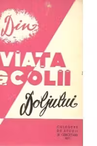 Din viata scolii Doljului. Culegere de studii si cercetari - Mai 1971