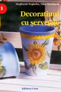 Decoratiuni cu servetele-Editia a II-a revizuita - Idei Creative 01