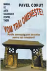 Vom trai omeneste