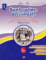 Sunt curios deci invat! Caiet de activitati integrate. Clasa a II-a
