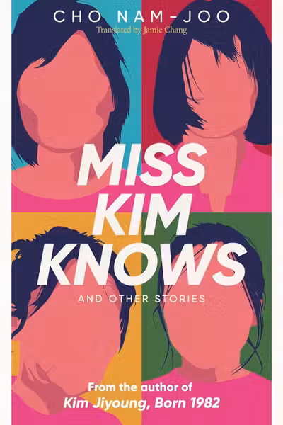 Miss Kim Knows and Other Stories