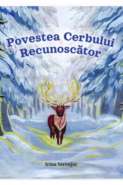 Povestea Cerbului recunoscator