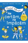 Caietele filliozat. Ne certam, ne impacam