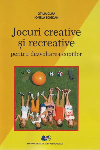 Jocuri creative si recreative pentru dezvoltarea copiilor
