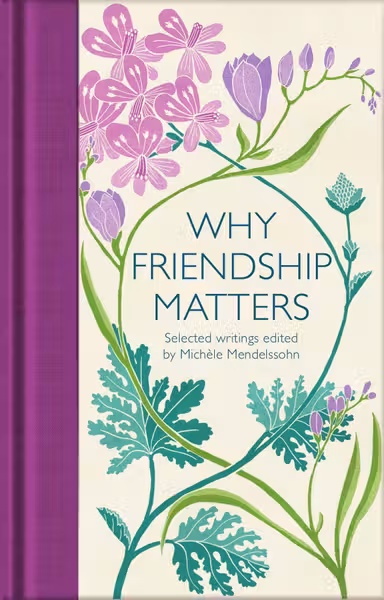 Why Friendship Matters