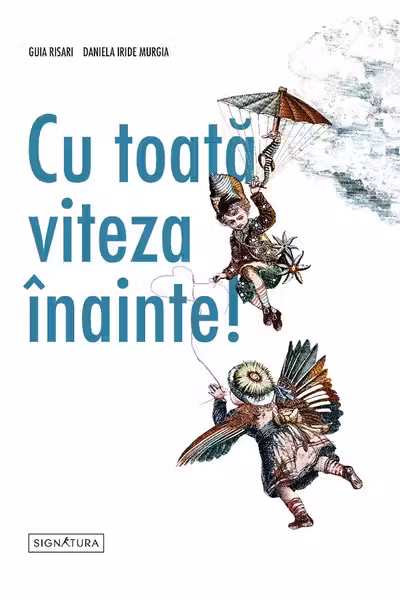 Cu toată viteza înainte!