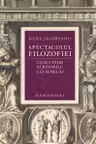 Spectacolul filozofiei