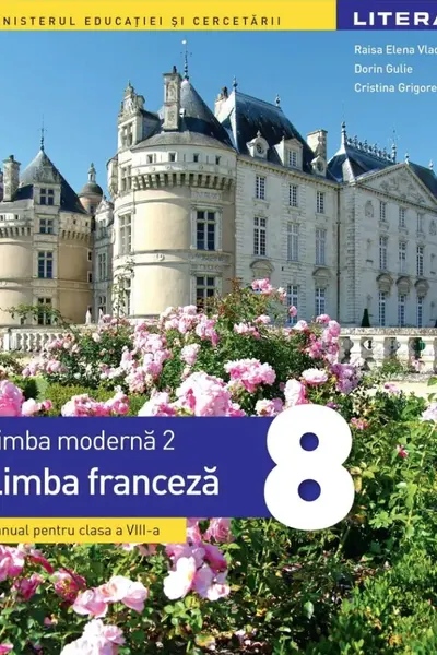 Manual - Limba moderna 2. Limba franceza, clasa a VIII-a