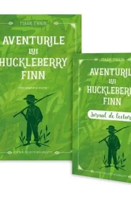 Aventurile lui Huckleberry Finn + jurnal de lectura