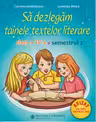Să dezlegăm tainele textelor literare - Clasa 4 Sem. 2 A
