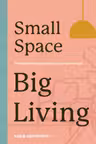 Small Space Big Living