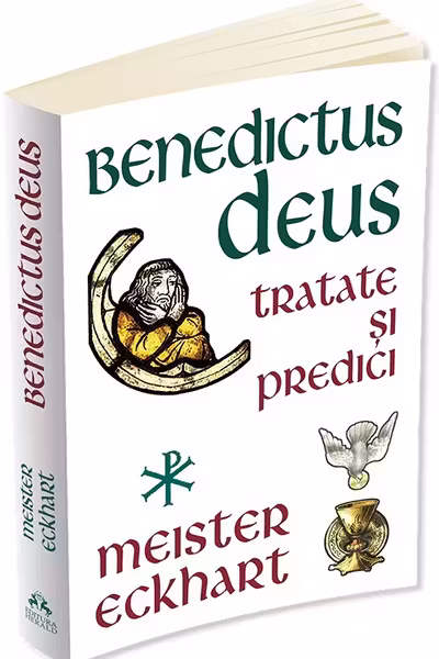 Benedictus Deus. Tratate și predici
