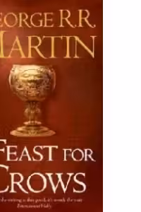 A Feast for Crows : Book 4