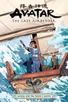 Avatar: The Last Airbender - Katara and the Pirate's Silver